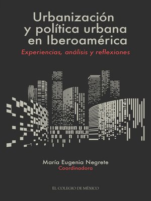 cover image of Urbanización y política urbana en Iberoamérica